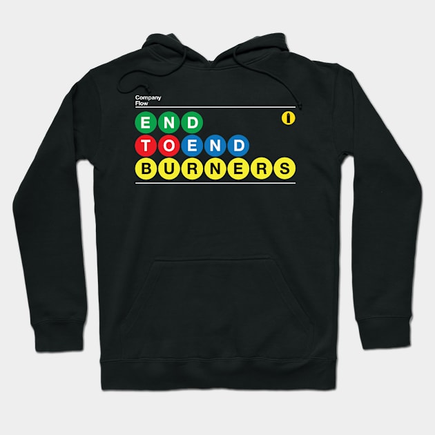 End to End Burners Hoodie by nycsubwaystyles